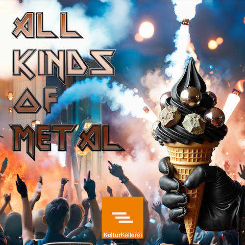 Sa 11.04. All Kinds of Metal